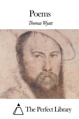 Poems by Thomas Wyatt