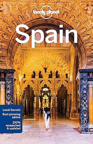 Spain 11 by Brendan Sainsbury, Josephine Quintero, Anthony Ham, Sally Davies, Isabella Noble, Bridget Gleeson, Regis St. Louis, Anita Isalska, Andy Symington, John Noble (reisboeken)