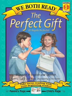 The Perfect Gift/El Regalo Perfecto by Jenny Gago