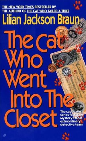 The cat who went into the closet  by Lilian Jackson Braun