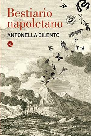 Bestiario napoletano by Antonella Cilento