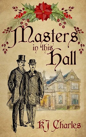 Masters in This Hall by KJ Charles