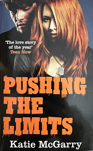 Pushing the Limits by Katie McGarry