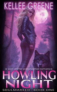 Howling Night  by Keelee Greene
