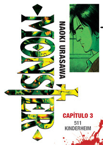 Monster, Capítulo 3: 511 Kinderheim by Naoki Urasawa, Agustín Gómez Sanz