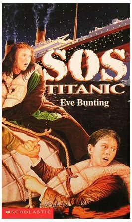 S.O.S. Titanic by Eve Bunting