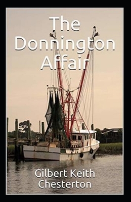 The Donnington Affair Illustrated by G.K. Chesterton