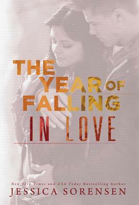 The Year of Falling in Love by Jessica Sorensen