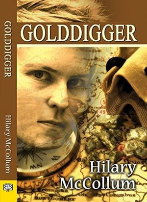 Golddigger by Hilary McCollum