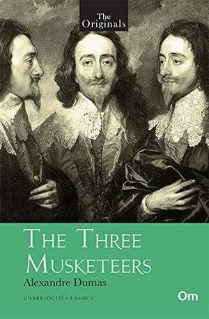 The Originals the Three Musketeers by Alexandre Dumas