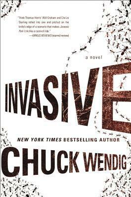 Invasive: A Novel by Chuck Wendig