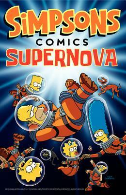 Simpsons Comics Supernova by Matt Groening