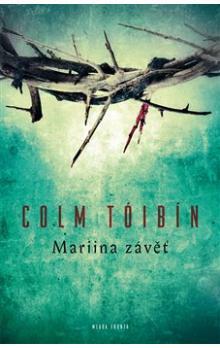 Mariina závěť by Colm Tóibín