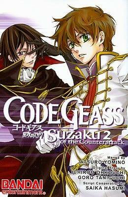 Code Geass: Suzaku of the Counterattack, Vol. 2 by Atsuro Yomino, Ichirou Ohkouchi, Goro Taniguichi