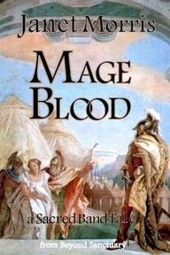 Mage Blood by Janet E. Morris