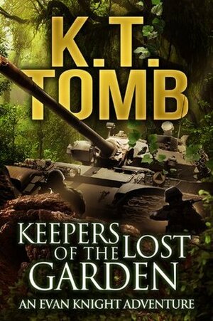 Keepers of the Lost Garden by K.T. Tomb