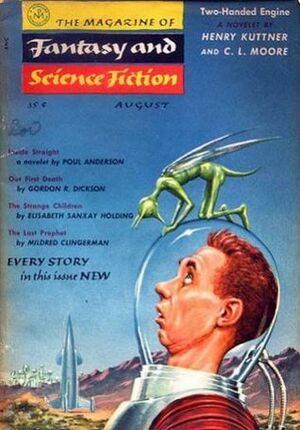 The Magazine of Fantasy and Science Fiction, August 1955 (The Magazine of Fantasy & Science Fiction, #51) by Charles Beaumont, Henry Kuttner, Gordon R. Dickson, Patric Dickenson, Robert K. Ottum, Anthony Boucher, Stephen Arr, Mildred Clingerman, Bob Ottum, Elisabeth Sanxay Holding, Poul Anderson, C.L. Moore