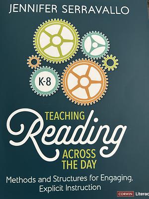 Teaching Reading Across the Day by Jennifer Serravallo