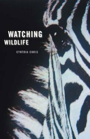 Watching Wildlife by Cynthia Chris