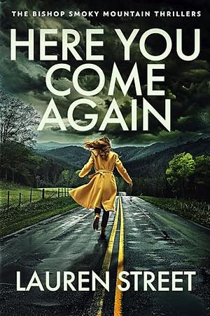 Here You Come Again by Lauren Street