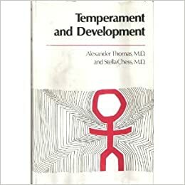 temperament and development by Alexander Thomas, Stella Chess