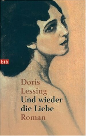Und wieder die Liebe by Doris Lessing