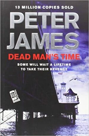 Dead Man's Time by Peter James