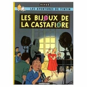 Les Aventures de Tintin : Les Bijoux de la Castafiore by Hergé