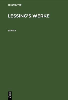 Lessing's Werke by Gotthold Ephraim Lessing