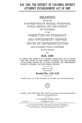 H.R. 1296, the District of Columbia District Attorney Establishment Act of 2007 by Committee on Oversight and Gove (house), United S. Congress, United States House of Representatives