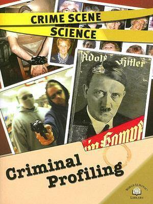 Criminal Profiling by Barbara J. Davis