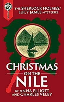 Christmas on the Nile by Anna Elliott, Charles Veley