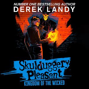Kingdom of the Wicked by Derek Landy
