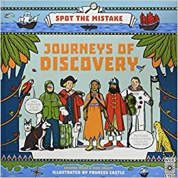 Spot the Mistake: Journeys of Discovery by A.J. Wood, Mike Jolley, Frances Castle