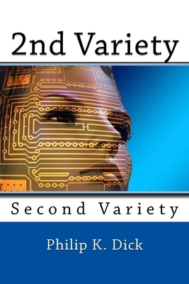 2nd Variety by Philip K. Dick