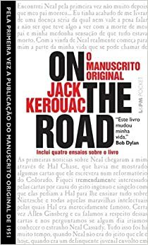 On the Road: O Manuscrito Original (pocket) by Jack Kerouac