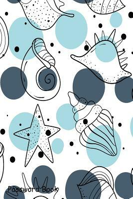 Password Book: Include Alphabetical Index with Shells Scandinavian Motive by 