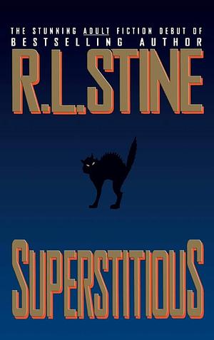 Superstitious by R.L. Stine