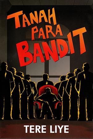 Tanah Para Bandit by Tere Liye