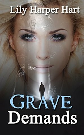 Grave Demands by Lily Harper Hart