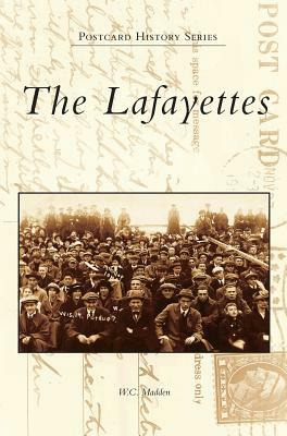 The Lafayettes by W. C. Madden