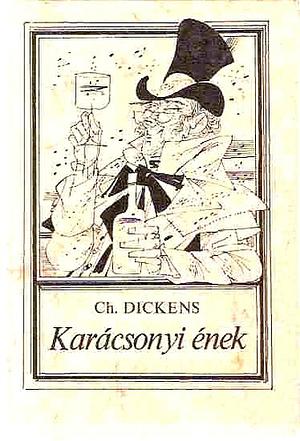 Karácsonyi ének by Charles Dickens