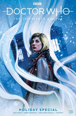 Doctor Who: The Thirteenth Doctor Holiday Special: Time Out of Mind by Jody Houser, Roberta Ingranata