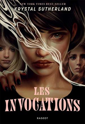 Les Invocations by Krystal Sutherland