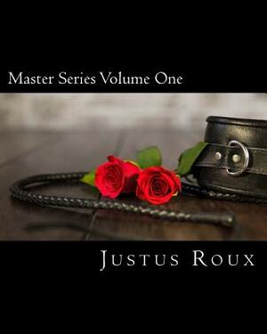 Master Series Volume One by Justus Roux