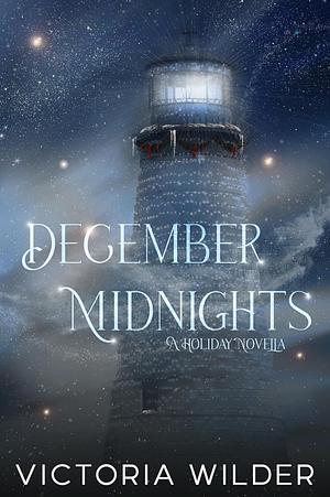 December Midnights by Victoria Wilder