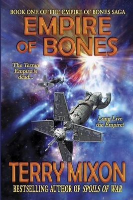 Empire of Bones by Terry Mixon