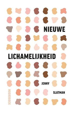 Nieuwe lichamelijkheid by Jenny Slatman