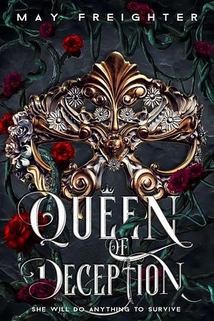 Queen of Deception by May Freighter, GM City, Cristal Designs