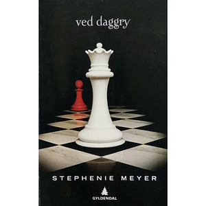 Ved daggry by Stephenie Meyer